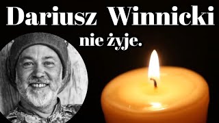 Dariusz Winnicki nie żyje [upl. by Ohnuj]