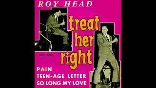 «Treat Her Right» 1965 – Roy Head wlyrics [upl. by Meean927]