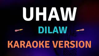 UHAW  Dilaw l Karaoke song with lyrics [upl. by Banky]