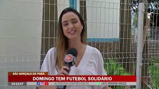 Domingo tem futebol solidário em São Gonçalo do Pará [upl. by Wright595]