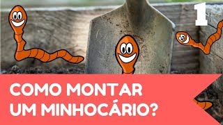 Tudo sobre Minhocário 01  Como construir seu minhocário [upl. by Yasnil]