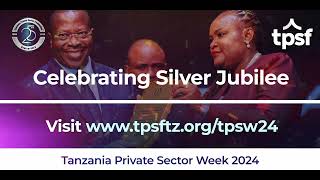 Celebrating 25 Years of Private Sector Transformation in Tanzania [upl. by Neville]