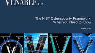 The NIST Cybersecurity Framework What You Need to Know  February 19 2014 [upl. by Larcher14]