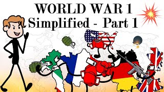 World War One Oversimplified Part 1  Simply Explained in 11 minutes  ww1 [upl. by Nednal]