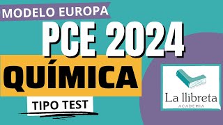 ✅ Resolución Examen PCE 2024 de Química EUROPA Test [upl. by Gerfen]