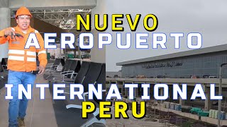 NUEVO AEROPUERTO INTERNATIONAL JORGE CHAVEZ DE PERU 4K 2024 [upl. by Nnaeirual]