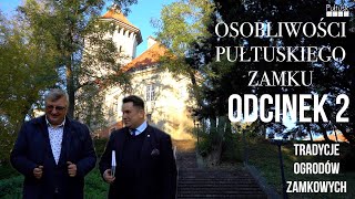 Osobliwości Pułtuskiego Zamku  ODC2  Tradycje Ogrodów Zamkowych [upl. by Panthea922]