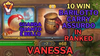 10 Vittorie in Ranked con Vanessa Barilotto CARRY The Bazaar  Playthrough ITA [upl. by Esinev]