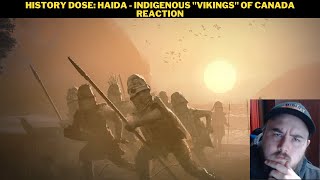 History Dose Haida  Indigenous quotVikingsquot Of Canada Reaction [upl. by Harcourt]