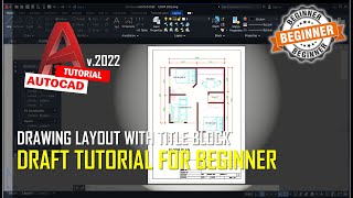 AutoCAD 2022 Drawing Layout Tutorial For Beginner COMPLETE [upl. by Bunting]