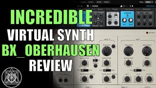 Best Virtual Analog Synth  BXOberhausen Review by Brainworx [upl. by Sadoc477]