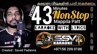 Mappila patt NonStop Karayoke 24 Songs ssv karaoke Savad Padanna [upl. by Anaya]