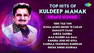 Top Hits Of Kuldeep Manak Remix Songs  Dj Harshit Shah DJ MHD IND  Tere Tile Ton  ਪੰਜਾਬੀ ਗੀਤ [upl. by Enerak]