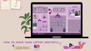 How To Make Your Laptop Aesthetic  Easy Wallpaper Organizer Customization  Purple Theme [upl. by Killy]