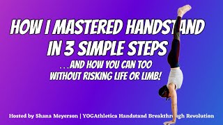 YOGAthletica LIVE How I Mastered Handstand In 3 Simple Steps 🤸🏻‍♀️ And How You Can Like 1 2 3 [upl. by Alliscirp993]