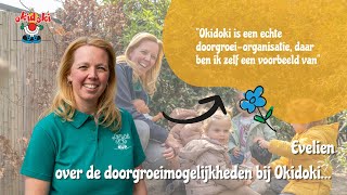 Evelien vertelt over de doorgroeimogelijkheden bij Okidoki Kinderopvang [upl. by Rahr716]