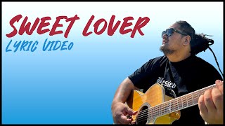 Lomez Brown  Sweet Lover Official Lyric Video [upl. by Hagen]