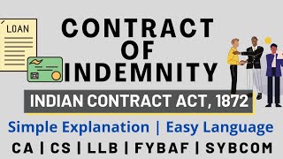 Law of Indemnity  Indian Contract Act  Simple Explanation [upl. by Henriques632]