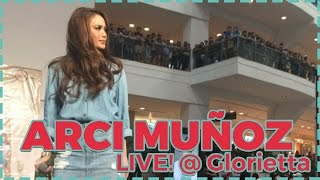 MUSTWATCH Arci Munoz LIVE  Glorietta [upl. by Saihtam]