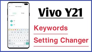 Vivo Y21 Keyboard Setting Changer [upl. by Lledualc570]