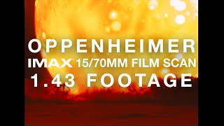 OPPENHEIMER IMAX 1570MM FILM SCAN [upl. by Nette]