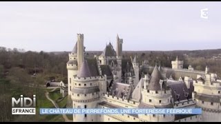 Le château de Pierrefonds une forteresse féérique [upl. by Aicekal]