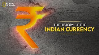 The History of the Indian Currency  Know Your Country  National Geographic [upl. by Mandych]