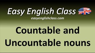 Countable and Uncountable nouns  Easy English Class [upl. by Yerahcaz]