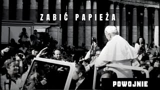 Zamach na Jana Pawła II Czy zleceniodawcą był Kreml Papież kontra Moskwa [upl. by Katleen383]