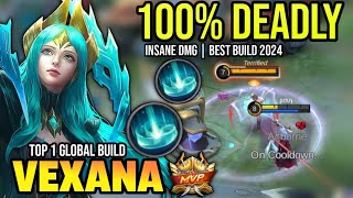 VEXANA BEST BUILD 2024  BUILD TOP 1 GLOBAL VEXANA GAMEPLAY  MOBILE LEGENDS✓ [upl. by Elleinet806]