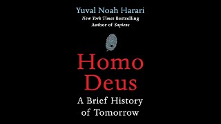 Homo Deus A Brief History of Tomorrow By Yuval Noah Harari Full Audiobook Part 2 [upl. by Airalav791]