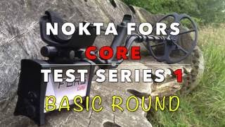 Nokta Fors Core  Test Series 1  Basic Round 1 [upl. by Avle]