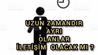 UZUN ZAMANDIR AYRI OLANLAR  aklımdakikisi tarotfalı üçüncükişiler erildişil soulmate [upl. by Cinimod]