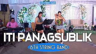 Gig Quiling Roxas  Iti Panagsublik  6th String Band Cover [upl. by Esikram]