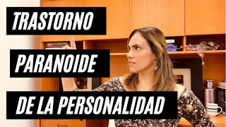 Trastorno paranoide de la personalidad¿qué es Causas y tratamiento [upl. by Eetnwahs]