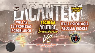 7VILLAS PROMESAS POZOBLANCO vs ALCOLEA BASKET [upl. by Haldi281]