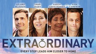 Extraordinary  Inspirational Drama Starring Movie Karen Abercrombie Kirk Cameron Shari Rigby [upl. by Gnouc]