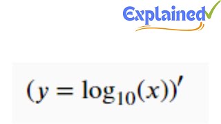 y  log10 x Differentiate the function [upl. by Aninotna]