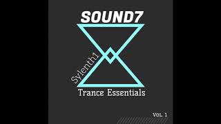 SOUND7 Presents Sylenth Trance Essentials Vol 1 Trance Presets for Sylenth1 [upl. by Mitran]