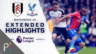 Fulham v Crystal Palace  PREMIER LEAGUE HIGHLIGHTS  4272024  NBC Sports [upl. by Coppola243]