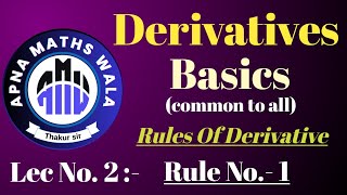 Basic DerivativesRules of DerivativesApna Maths Wala Basic Derivatives For BTech [upl. by Ennael]