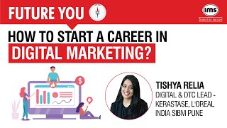 How to Start a Career in Digital Marketing Tips for Beginners  Tishya Relia Digital amp DTC Lead [upl. by Spiros]