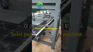 Solar panel dismantler unlocks new ways to recycle PV modules [upl. by Sualohcin]