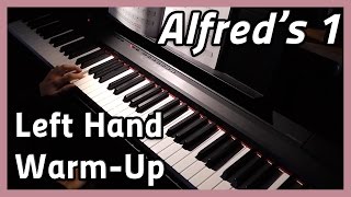 ♪ Left Hand WarmUp ♪ Piano  Alfreds 1 [upl. by Va]