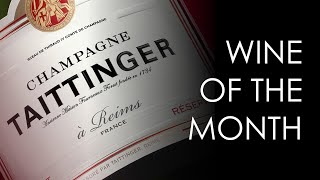 Ritual ETX Presents the Wine of the Month  August 2023  Champagne Taittinger Brut Reserve [upl. by Steiner]