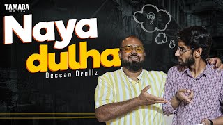 NAYA DULHA  Hyderabadi Comedy  Deccan Drollz [upl. by Patten]