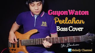 GuyonWaton  Perlahan Bass Cover by Ube Barbossa [upl. by Ramu]