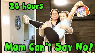 Mom Cant Say No For 24 Hours 24 Hour Yes Day [upl. by Gilmer]