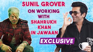 Sunil Grover FIRST Reaction On Working With Shahrukh Khan In Jawan  Exclusive Interview [upl. by Airemat]