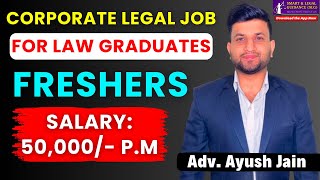 Corporate Legal Job Post FRESHERS  Law Graduates  Smart amp Legal Guidance [upl. by Aicnatsnoc128]